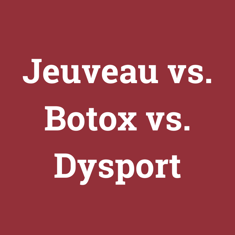 Jeuveau vs. Botox vs. Dysport